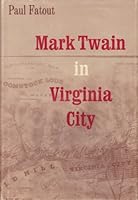 Mark Twain in Virginia City B0006BLTGM Book Cover