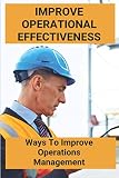 Improve Operational Effectiveness: Ways To Improve Operations Management: Plant Maintenance Sap