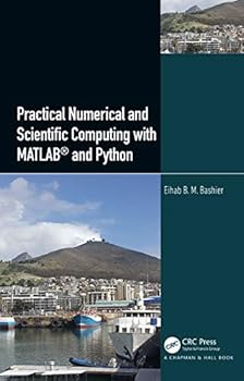 Paperback Practical Numerical and Scientific Computing with Matlab(r) and Python Book
