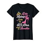 Divertido diseño Esta Reina Lleva 40 Años Siendo Un Bombón