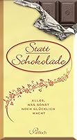 Statt Schokolade - Alles, was sonst noch glücklich macht - bk151 3629109713 Book Cover