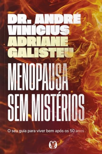 Menopausa sem Mistérios: O seu guia para viver bem após os 50 anos
