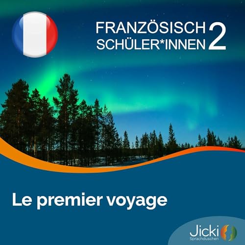 Französisch lernen für Schüler*innen | Jicki Sprachdusche | Lektion 2