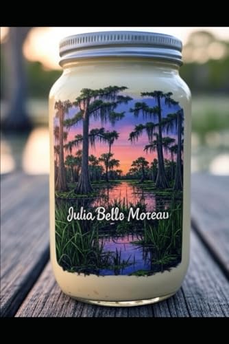 Homemade Mayonnaise Mastery: 50 Fresh, Preservative-Free Recipes for Sauces, Spreads,