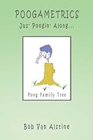 Poogametrics: Jus' Poogin' Along... 0805998314 Book Cover