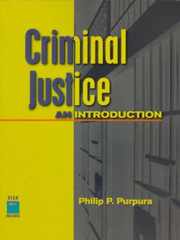 Criminal Justice: An Introduction