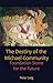 The Destiny of the Michael Community: Foundation Stone for the Future