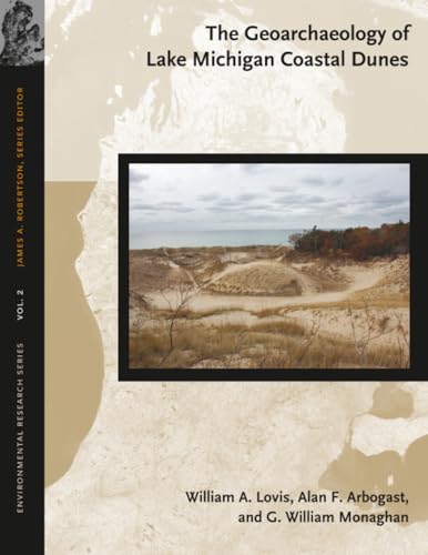 Bild: The Geoarchaeology of Lake Michigan Coastal Dunes: Volume 2 (Environmental Research, Band 2) f�r 31,21 EUR bei amazon.de