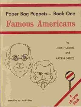 Pamphlet Famous Americans (Paper Bag Puppets, 1) Book