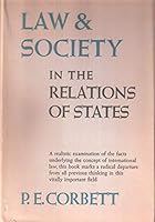 Law and Society in the Relations of States. B000GPEO24 Book Cover