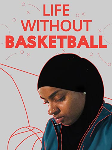 Life Without Basketball