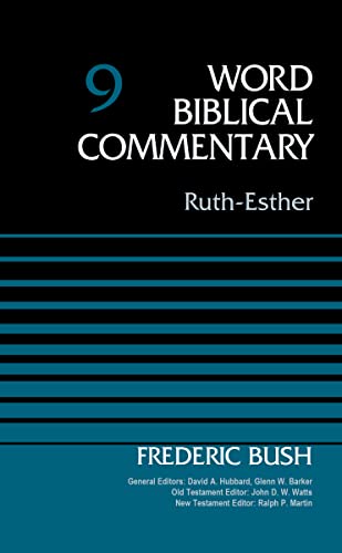 Ruth-Esther, Volume 9 (9) (Word Biblical Commentary)