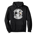 La Vida es Mejor con el Whisky Skeleton Cheers Sudadera con Capucha