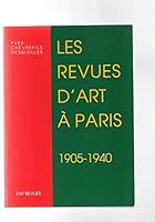 Les revues d'art Ã  Paris (1905-1940) 2907702076 Book Cover