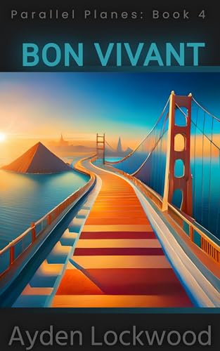 Bon Vivant (Parallel Planes Book 4)