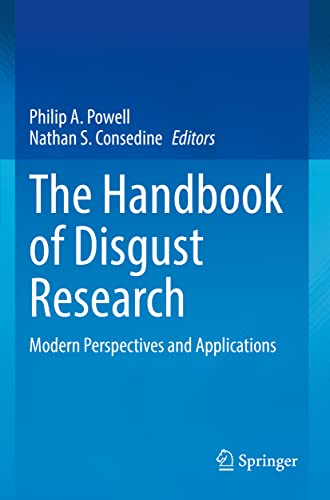 The Handbook of Disgust Research: Modern Perspectives and Applications