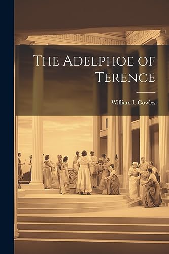 The Adelphoe of Terence (Latin Edition)