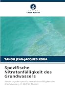 Spezifische Nitratanfälligkeit des Grundwassers (German Edition) 6207822285 Book Cover