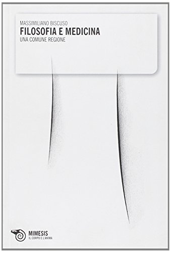 Filosofia e medicina. Una comune regione