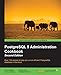 PostgreSQL 9 Administration Cookbook - Second Edition
