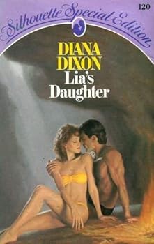 Paperback Lia's Daughter (Silhouette special edition) Book