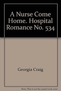 A Nurse come home. Hospital Romance No. 534
