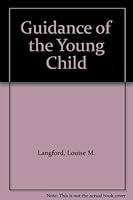 Guidance of the Young Child 0471516457 Book Cover