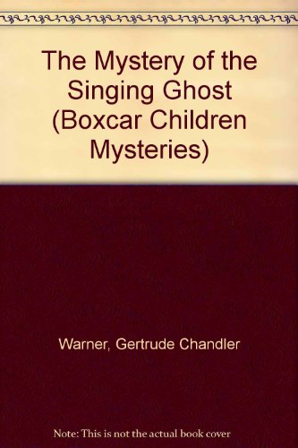 Mystery of the Singing Ghost 0606023364 Book Cover