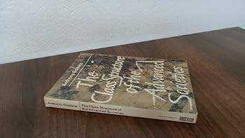 Paperback The class structure of the advanced societies (Hutchinson university library: sociology) Book