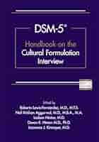 Dsm-5(r) Handbook on the Cultural Formulation Interview