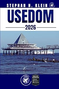 USEDOM REISEFÜHRER: Ihr Handbuch für Outdoor-Nervenkitzel und verborgene Schätze