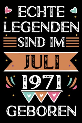 Echte Legenden sind im Juli 1971 Geboren -Vintage Notizbuch: 51 Jahre geburtstag, Notizbuch / Gästebuch, 110 Seiten Glückwünsche, Geburtstagsgeschenk ... Mann,Vater, Mutter, Großvater und Großmutter