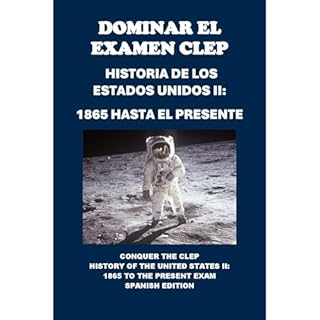 Dominar el Examen CLEP Historia de los Estados Unidos II: 1865 hasta el Presente Audiolibro Por Philip Martin McCaulay arte d