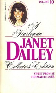 Paperback A Harlequin Janet Dailey Collector's Edition, Volume 10: Sweet Promise and Tidewater Lover Book
