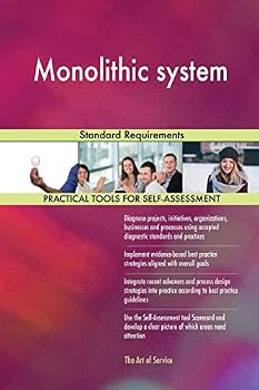 Monolithic system: Standard Requirements