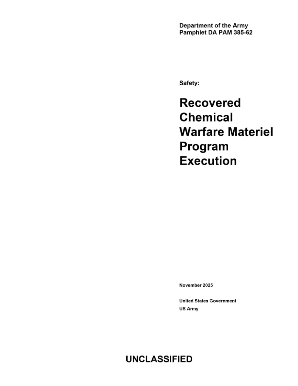 Department of the Army Pamphlet DA PAM 385-62 Safety: Recovered Chemical Warfare Materiel Program Execution November 2025