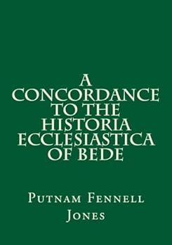 Paperback A Concordance to the Historia Ecclesiastica of Bede (Medieval Academy Books) Book