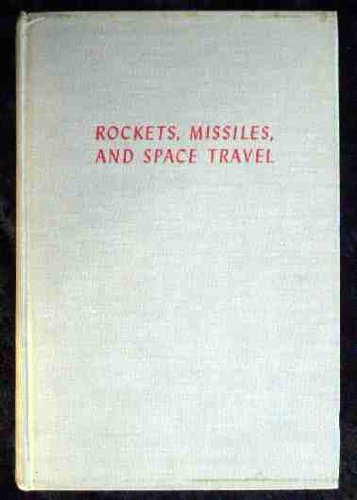 Willy Ley Rockets Rockets, Missiles, and Space Travel: Willy Ley: Amazon.com: Books
