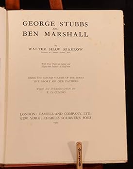 Hardcover George Stubbs and Ben Marshall, (The sport of our fathers) Book