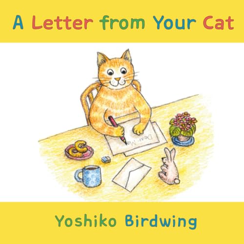 A Letter from Your Cat (with Bonus Pages, "Let's Make Doughnuts!!")