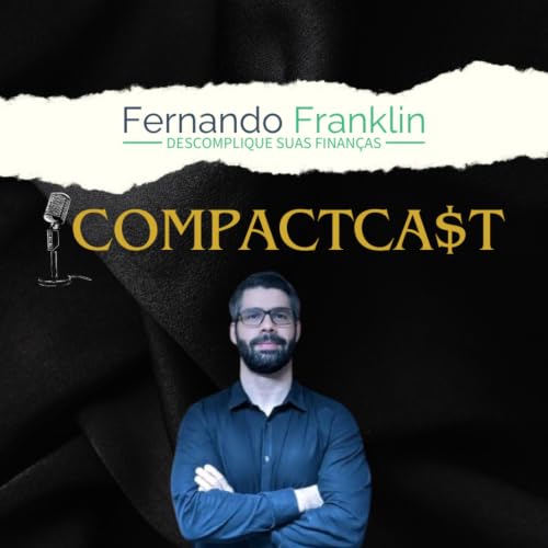 『CompactCast - Descomplique suas finan&ccedil;as』のカバーアート
