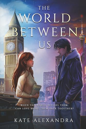 The World Between Us (Between Worlds)