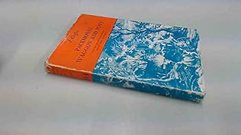 Packhorse, Waggon and Post: Land Carriage and Communications Under the Tudors and Stuarts (Study in Social History)