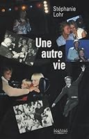 Une autre vie (French Edition) 2350850366 Book Cover