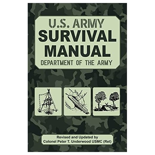 The Official U.S. Army Survival Manual Updated (US Army Survival)