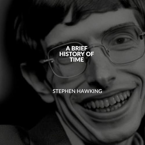 A Brief History of Time by Stephen Hawking - Book Summary