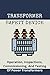 Transformer Safety Device: Operation, Inspections, Commissioning, And Testing Of Power Transformers (English Edition)