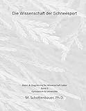 Die Wissenschaft der Schneesport: Band 3: Daten & Diagramme für Wissenschaft Labor