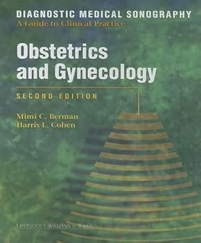 Diagnostic Medical Sonography: Obstetrics and Gynecology (Diagnostic Medical Sonography)