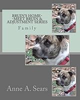 Bruin's Home--Meet Bruin and Adjustment Series: Family 1505517559 Book Cover